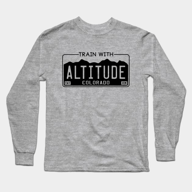 Train with Altitude Long Sleeve T-Shirt by zealology